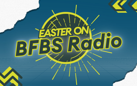 Easter on BFBS Radio